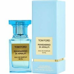 Tom Ford Mandarino Di Amalfi By Tom Ford Eau De Parfum Spray 1.7 Oz For Anyone