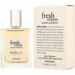 Philosophy Fresh Cream Warm Cashmere By Philosophy Edt Spray 2 Oz For Women